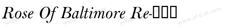 Rose Of Baltimore Re字体转换